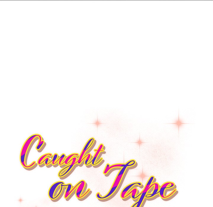 Caught on Tape Chapter 21 - Manhwa18.com