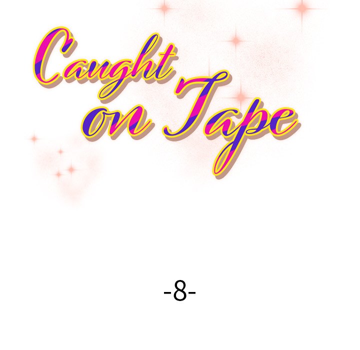 Caught on Tape Chapter 8 - Manhwa18.com