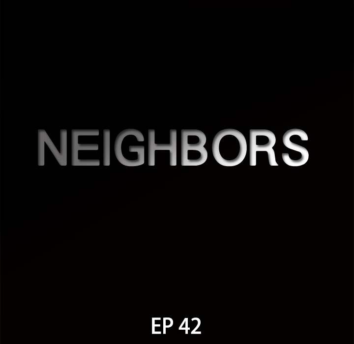 Neighbors Chapter 42 - Manhwa18.com