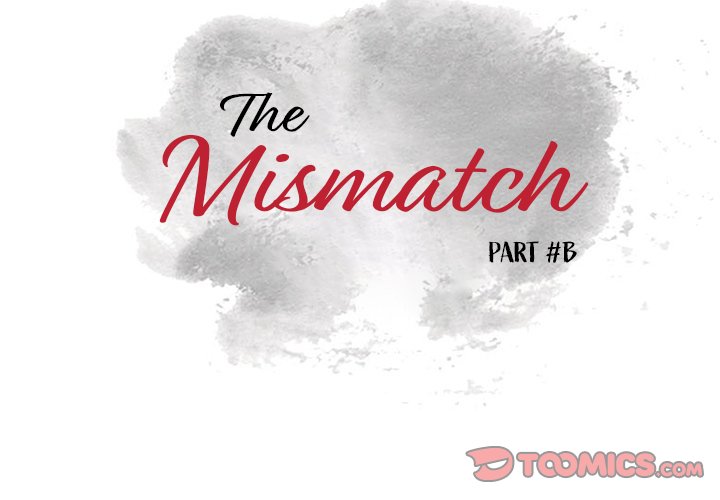 The Mismatch Chapter 21 - Manhwa18.com