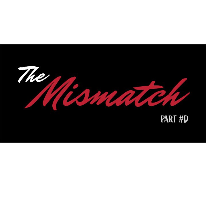 The Mismatch Chapter 82 - Manhwa18.com