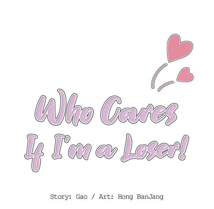 Who Cares If I’m a Loser! Chapter 30 - Manhwa18.com