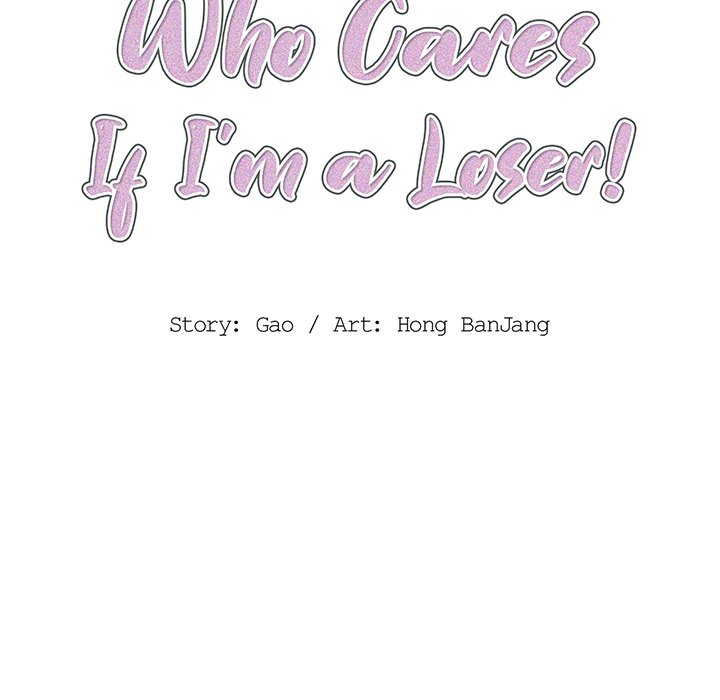 Who Cares If I’m a Loser! Chapter 4 - Manhwa18.com