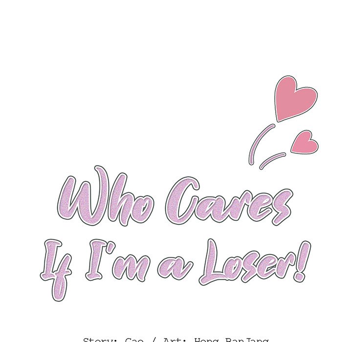 Who Cares If I’m a Loser! Chapter 5 - Manhwa18.com