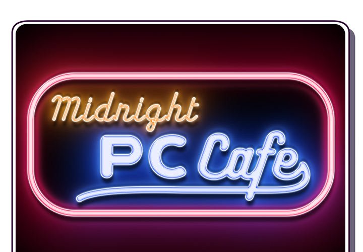 Midnight PC Cafe Chapter 3 - Manhwa18.com