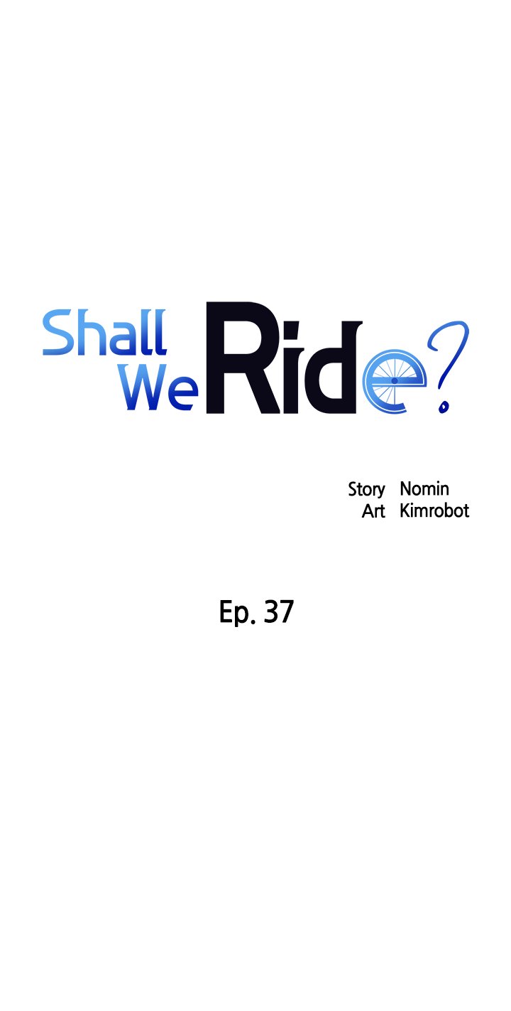 Shall We Ride? Chapter 37 - Manhwa18.com