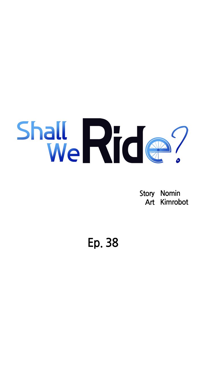 Shall We Ride? Chapter 38 - Manhwa18.com