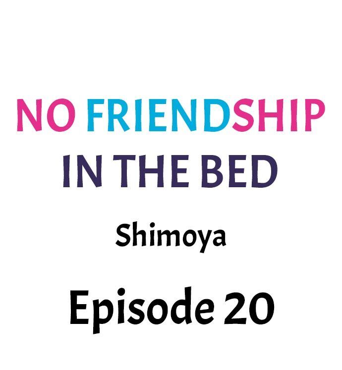 No Friendship in The Bed Chapter 20 - Manhwa18.com