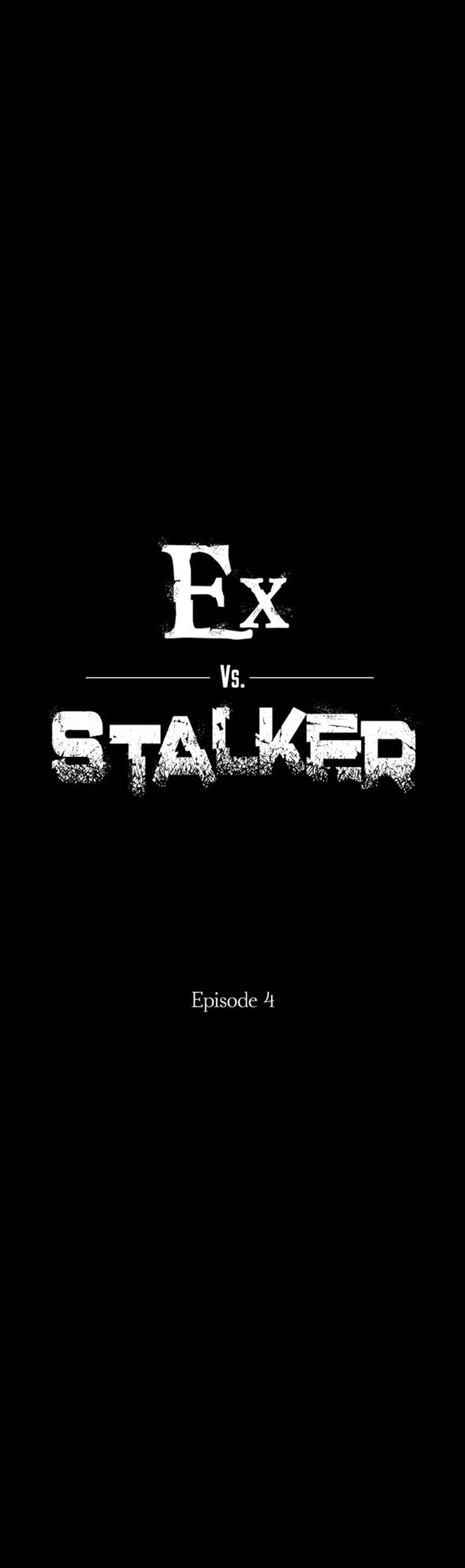 Ex vs. Stalker Chapter 4 - Manhwa18.com