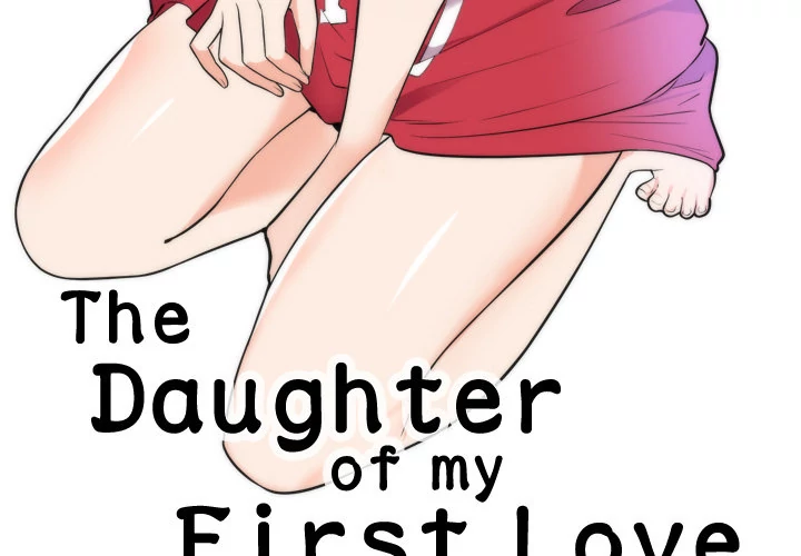 The Daughter of My First Love Chapter 39 - Manhwa18.com