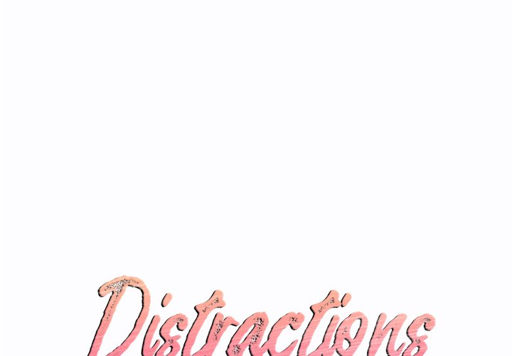 Distractions Chapter 10 - Manhwa18.com