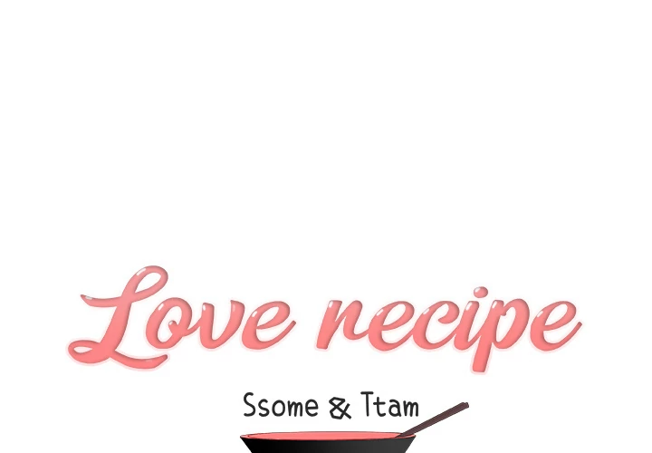 Love Recipe Chapter 17 - Manhwa18.com