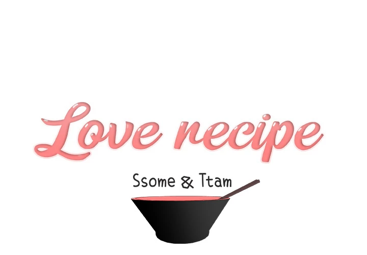 Love Recipe Chapter 22 - Manhwa18.com