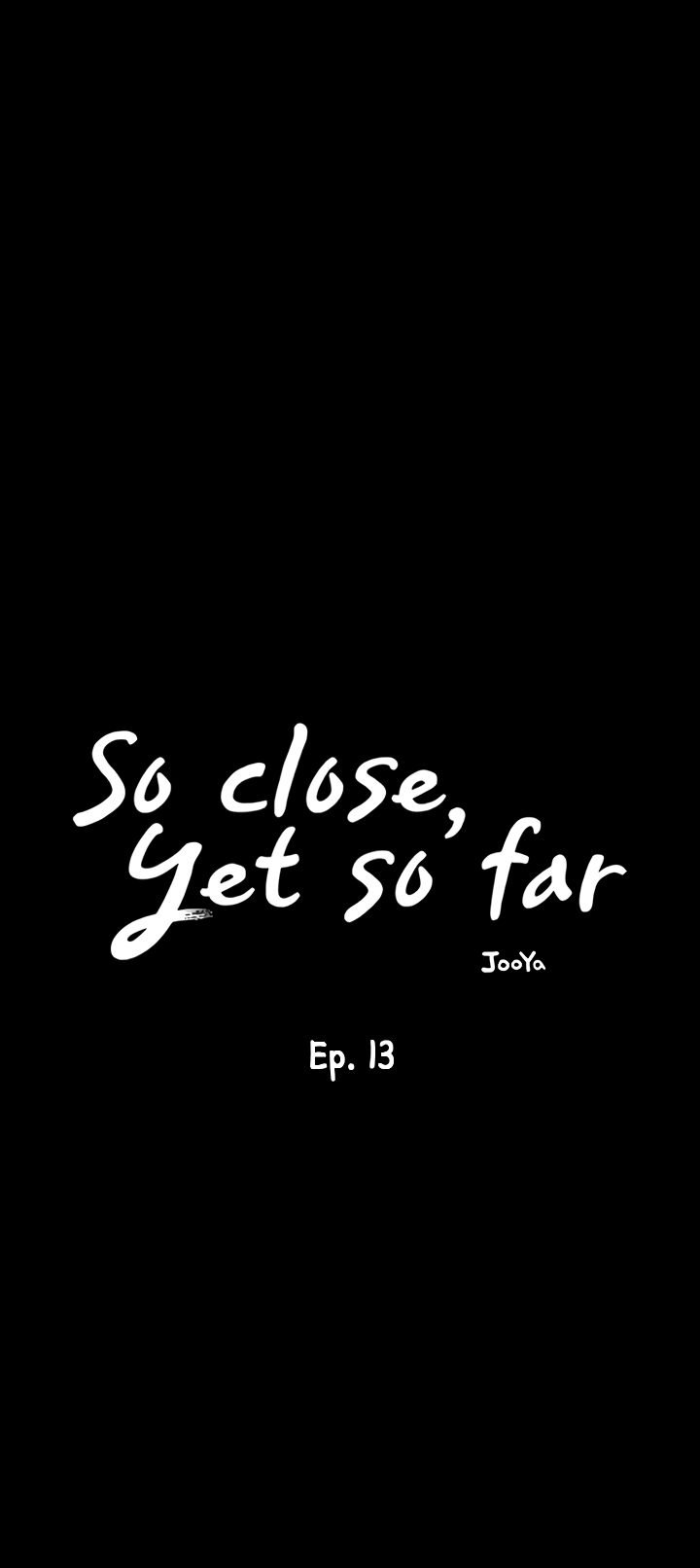 So close, yet so far Chapter 13 - Manhwa18.com