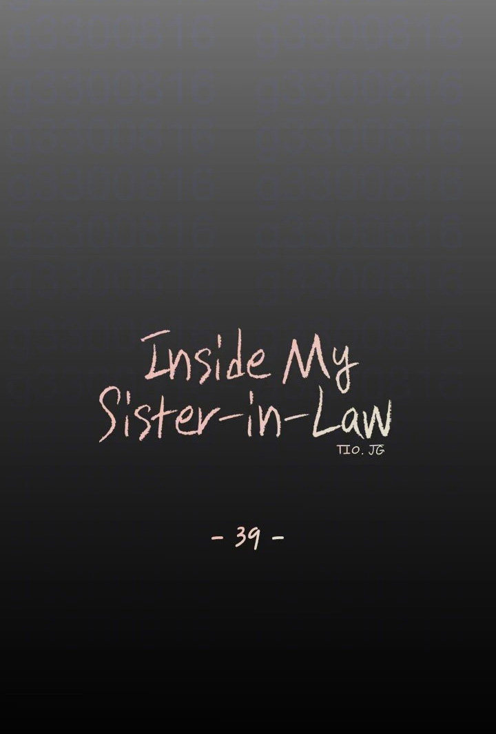 Inside My Sister-in-Law Chapter 39 - Manhwa18.com