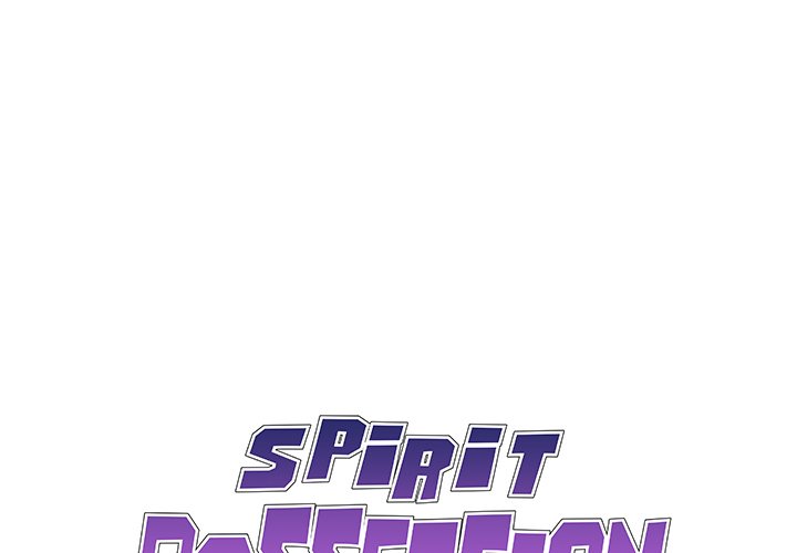 Spirit Possession Chapter 7 - Manhwa18.com