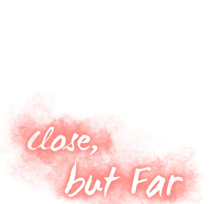 Close, but Far Chapter 19 - Manhwa18.com