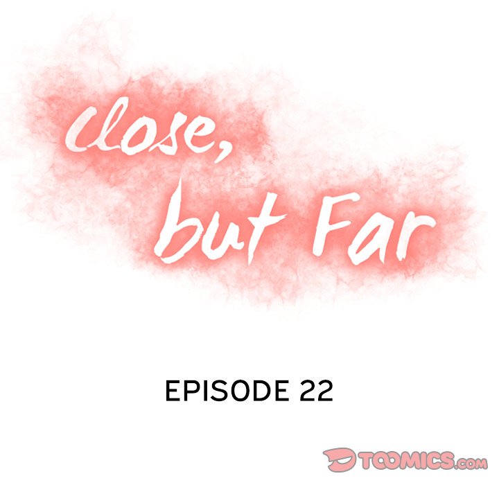 Close, but Far Chapter 22 - Manhwa18.com