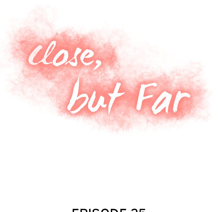 Close, but Far Chapter 25 - Manhwa18.com