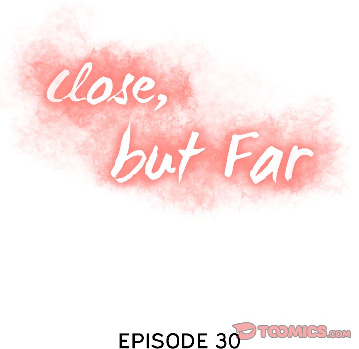 Close, but Far Chapter 30 - Manhwa18.com