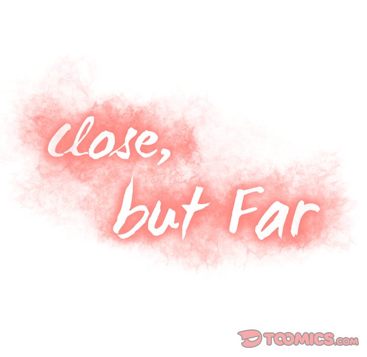 Close, but Far Chapter 39 - Manhwa18.com