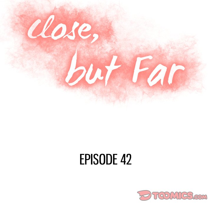 Close, but Far Chapter 42 - Manhwa18.com