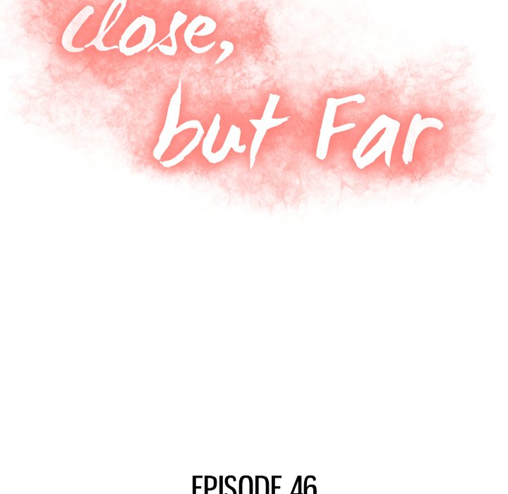 Close, but Far Chapter 46 - Manhwa18.com