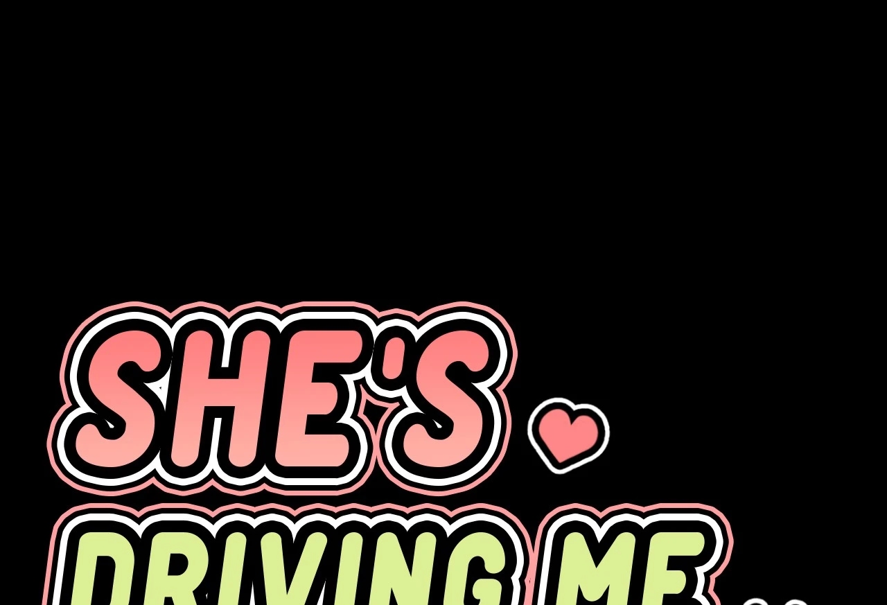 She’s Driving Me Crazy Chapter 4 - Manhwa18.com