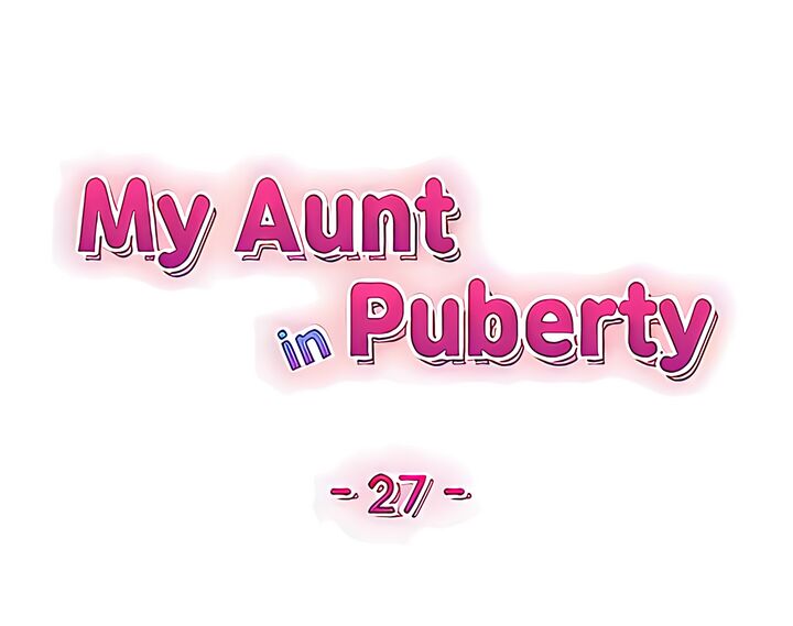 My Aunt in Puberty Chapter 27 - Manhwa18.com