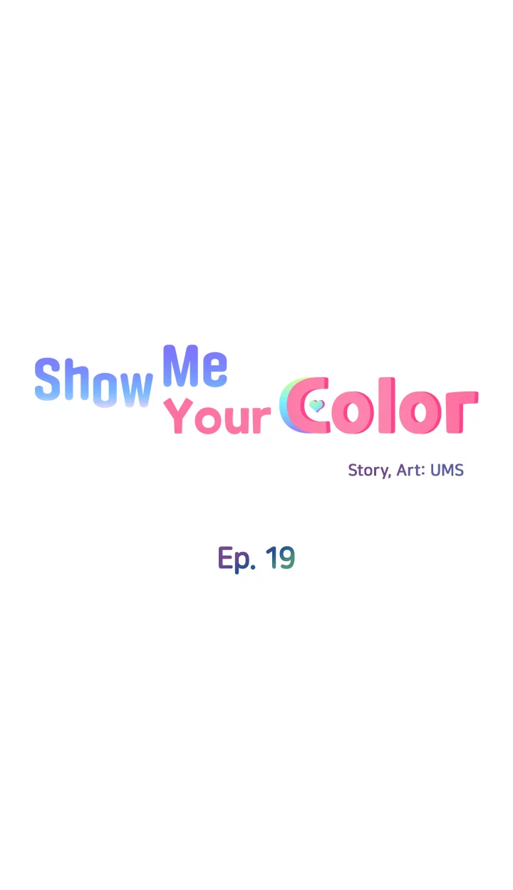 Show Me Your Color Chapter 19 - Manhwa18.com