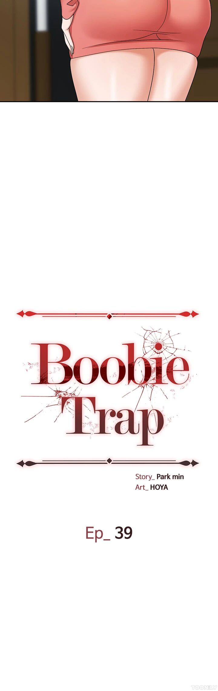 Boobie Trap Chapter 39 - Manhwa18.com