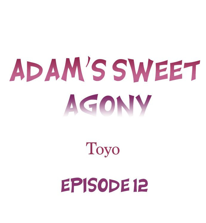 Adam’s Sweet Agony Chapter 12 - Manhwa18.com