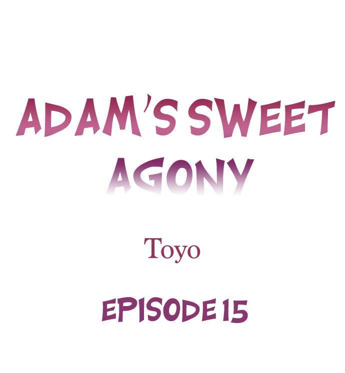 Adam’s Sweet Agony Chapter 15 - Manhwa18.com