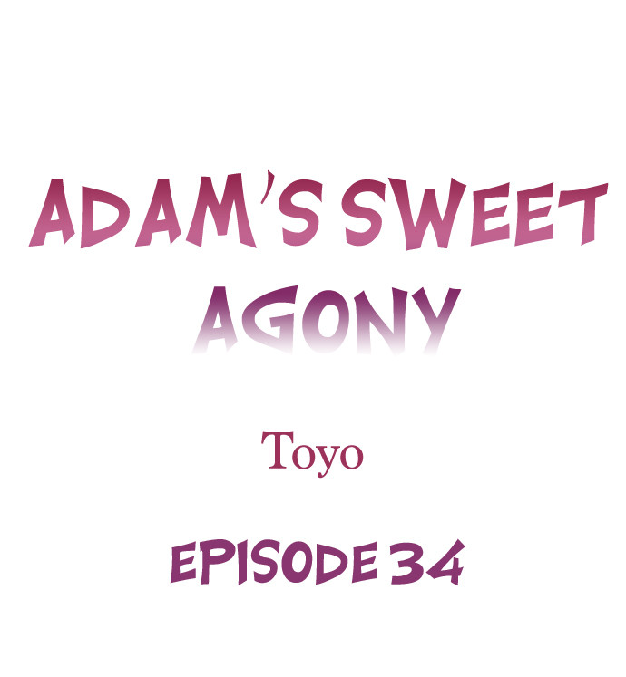 Adam’s Sweet Agony Chapter 34 - Manhwa18.com