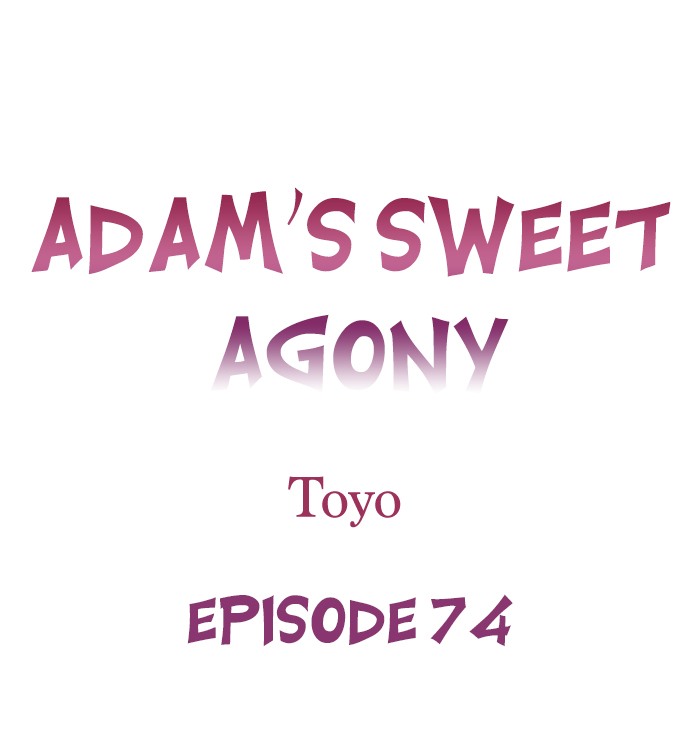 Adam’s Sweet Agony Chapter 74 - Manhwa18.com