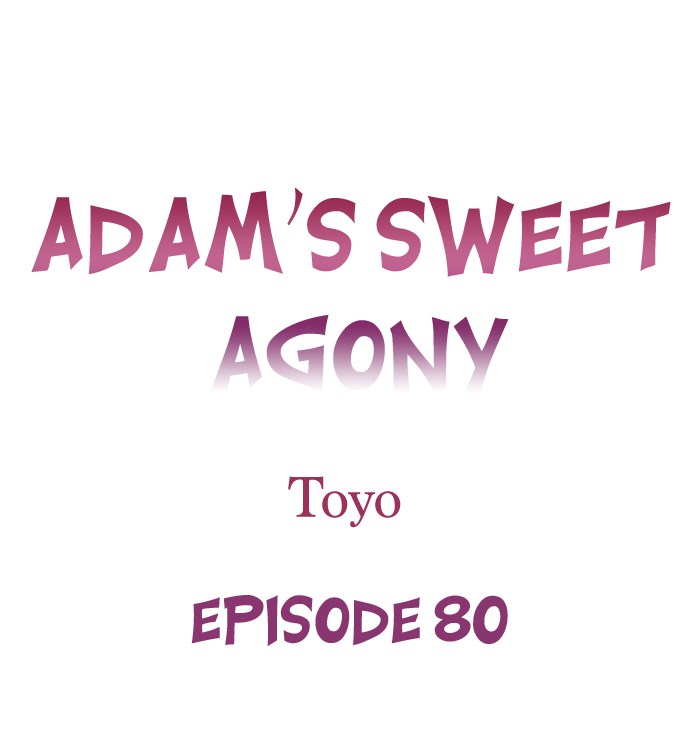 Adam’s Sweet Agony Chapter 80 - Manhwa18.com