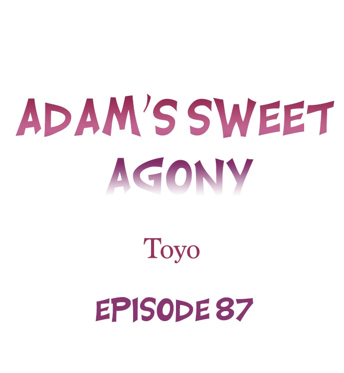 Adam’s Sweet Agony Chapter 87 - Manhwa18.com