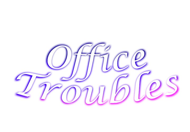 Office Troubles Chapter 13 - Manhwa18.com