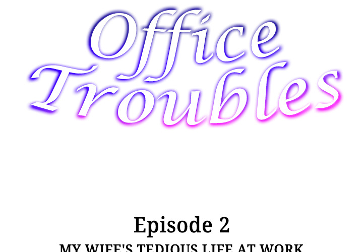 Office Troubles Chapter 2 - Manhwa18.com