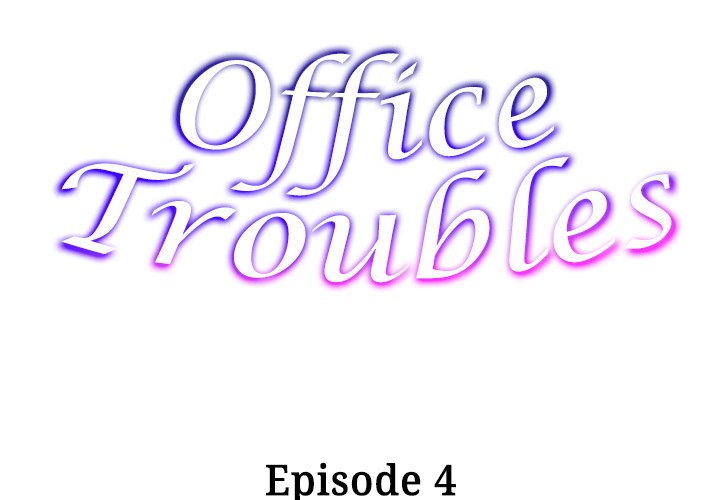 Office Troubles Chapter 4 - Manhwa18.com