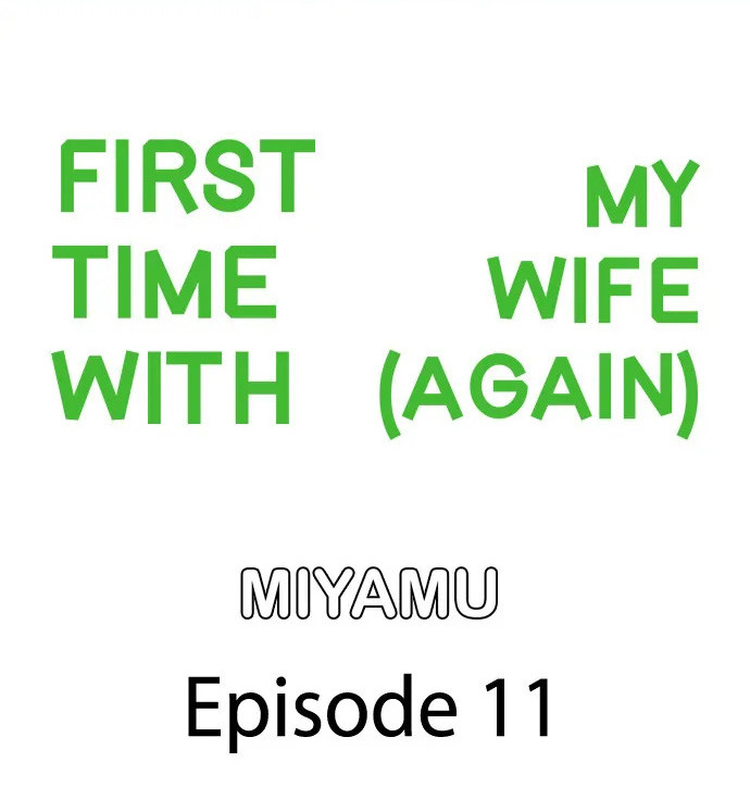 First Time With My Wife (Again) Chapter 11 - Manhwa18.com