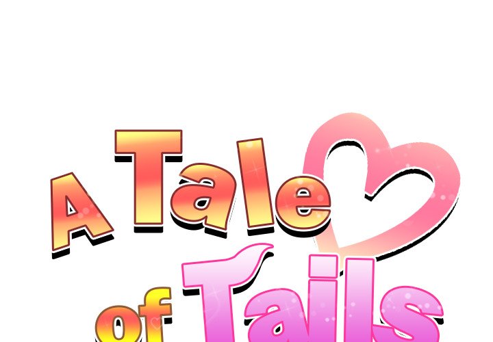 A Tale of Tails Chapter 11 - Manhwa18.com