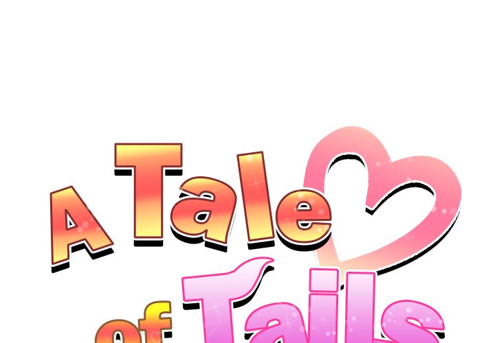 A Tale of Tails Chapter 12 - Manhwa18.com