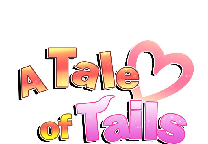 A Tale of Tails Chapter 14 - Manhwa18.com