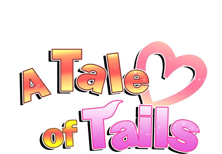 A Tale of Tails Chapter 15 - Manhwa18.com