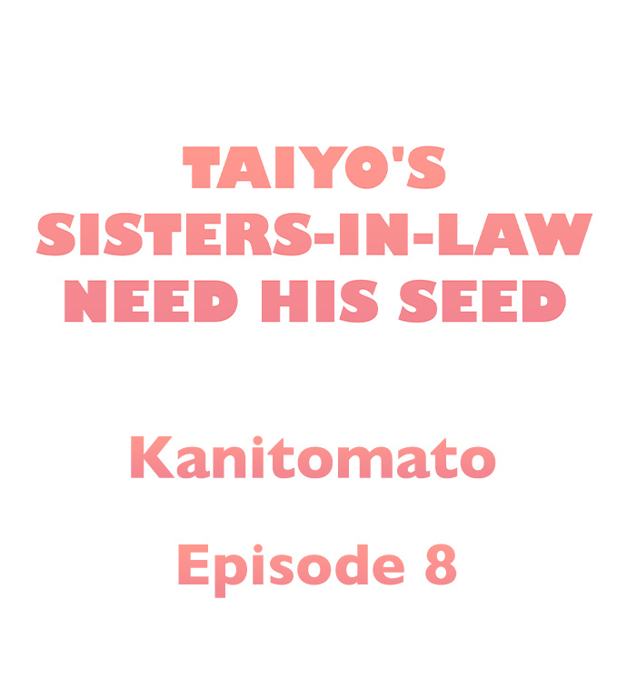 Taiyo’s Sisters-In-Law Need His Seed Chapter 8 - Manhwa18.com