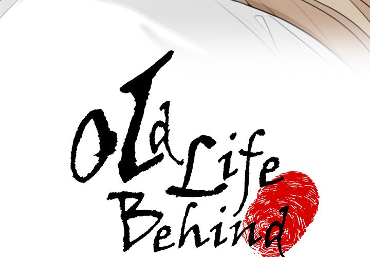 Old Life Behind Chapter 5 - Manhwa18.com