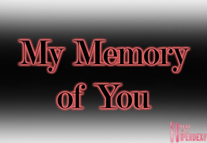 My Memory of You Chapter 13 - Manhwa18.com