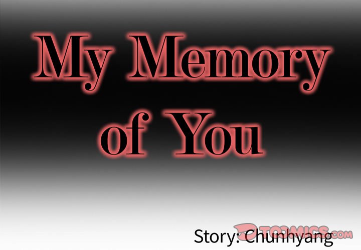 My Memory of You Chapter 24 - Manhwa18.com