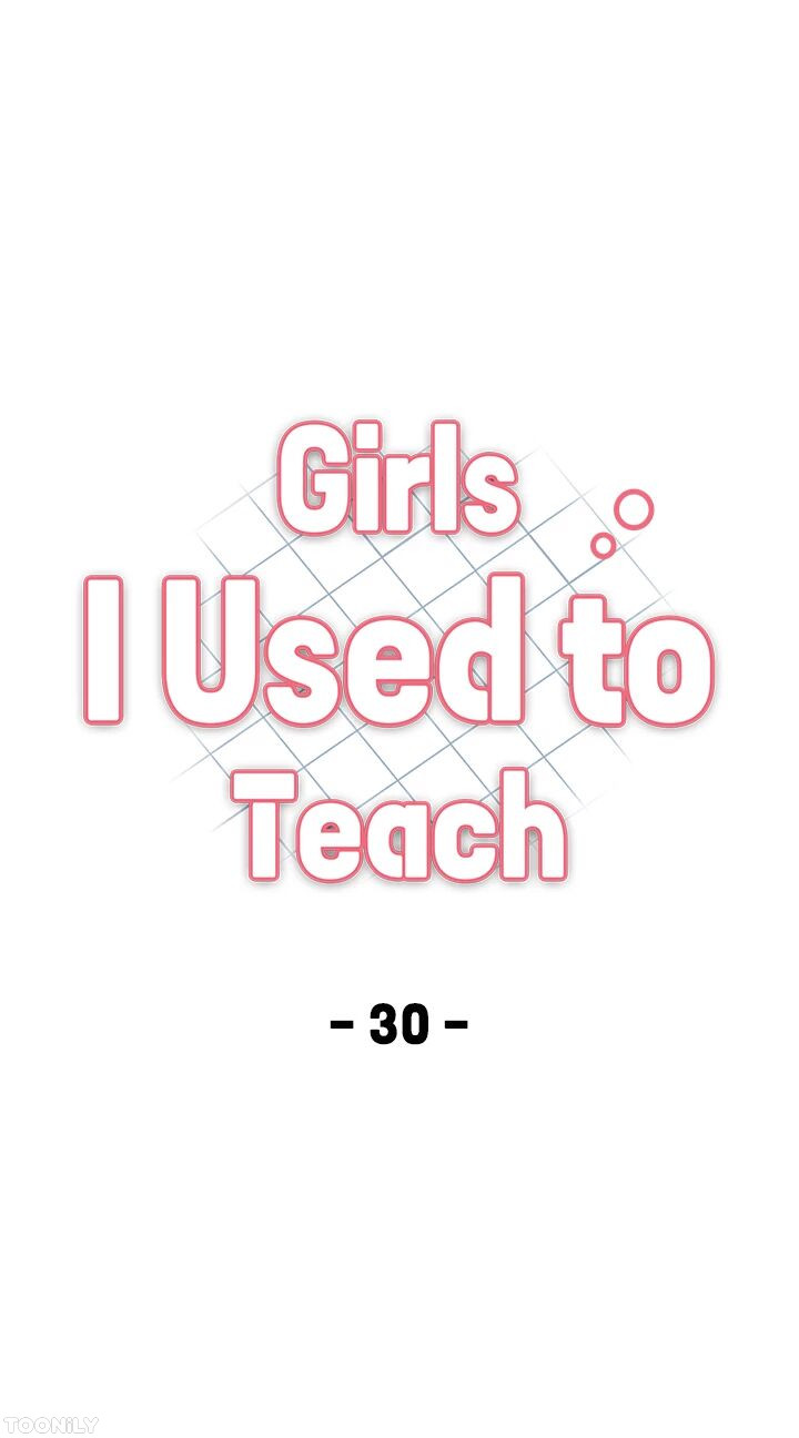 Girls I Used to Teach Chapter 30 - Manhwa18.com